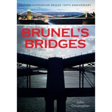 Brunel's Bridges: Clifton Suspension Bridge 150th Anniversary Paperback, Amberley Publishing