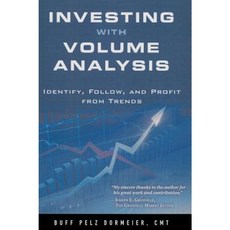 Investing with Volume Analysis: Identify Follow and Profit from Trends Paperback, FT Press