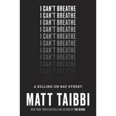 I Can't Breathe: A Killing on Bay Street Hardcover, Spiegel & Grau