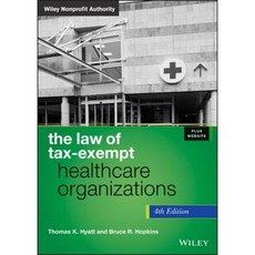 The Law of Tax-Exempt Healthcare Organizations 精裝版, Wiley