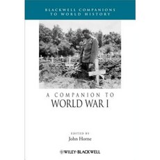 A Companion to World War I Paperback, Wiley-Blackwell