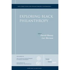 Exploring Black Philanthropy: New Directions for Philanthropic Fundraising Number 48 Paperback, Jossey-Bass