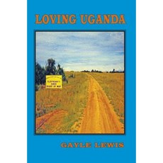 Loving Uganda Paperback, Abigail Press