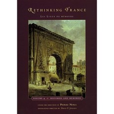 反思法國第 4 卷：Les Lieux de Memoire：歷史與記憶精裝本, 芝加哥大學出版社