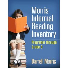 Morris Informal Reading Inventory: Preprimer Through Grade 8 Paperback, Guilford Publications