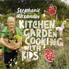 Kitchen Garden Cooking with Kids Paperback, Penguin Random House Australia