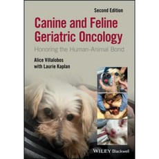 Canine and Feline Geriatric Oncology: Honoring the Human-Animal Bond 精裝版, Wiley-Blackwell