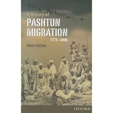 普什圖族遷徙史 1775-2006 年精裝本, 美國牛津大學出版社