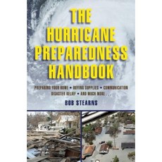 The Hurricane Preparedness Handbook Paperback, Skyhorse Publishing