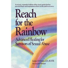 Reach for the Rainbow: Advanced Healing for Survivors of Sex Paperback, Tarcherperigee