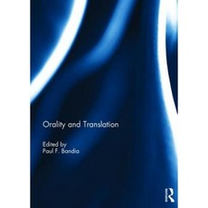 Orality and Translation Hardcover, Routledge