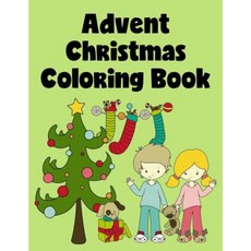 Advent Christmas Coloring Book: Advent Coloring Pages for Kids & Adults Paperback, Createspace Independent Publishing Platform