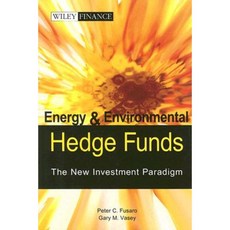 Energy and Environmental Hedge Funds: The New Investment Paradigm 精裝版, Wiley