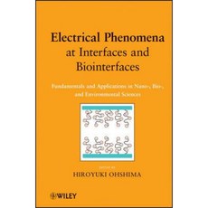 Electrical Phenomena at Interfaces and Biointerfaces: Fundamentals and Applications in Nano- Bio- and Environmental Sciences 精裝版, Wiley