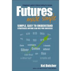 Futures Made Simple: A Beginner's Guide to Futures Trading for Success Paperback, Wrightbooks