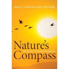 Nature's Compass: The Mystery of Animal Navigation Hardcover, Princeton University Press
