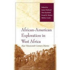 非裔美國人在西非的探索：四本十九世紀日記精裝本, 印第安納大學出版社