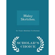 Malay Sketches. - Scholar's Choice Edition Paperback
