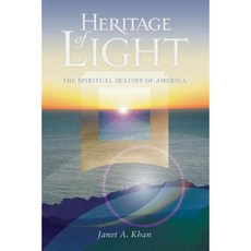 Heritage of Light: The Spiritual Destiny of America Paperback, Baha'i Publishing