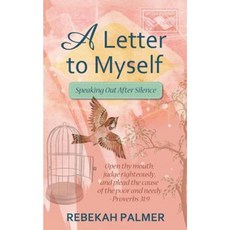 A Letter to Myself: Speaking Out After Silence Paperback, Life Sentence Publishing