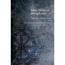Later Medieval Metaphysics: Ontology Language and Logic Paperback, Fordham University Press