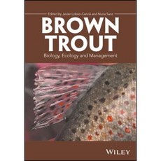 Brown Trout: Biology Ecology and Management Hardcover, Wiley