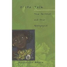 Sista Talk: The Personal and the Pedagogical Paperback, Peter Lang Inc., International Academic Publi