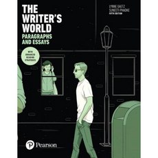 The Writer's World: Paragraphs and Essays with Enhanced Reading Strategies Paperback, Pearson
