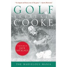 Golf: The Marvelous Mania Paperback, Arcade Publishing