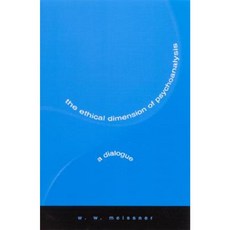 The Ethical Dimension of Psychoanalysis: A Dialogue Paperback, State University of New York Press