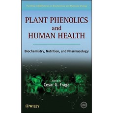 Plant Phenolics and Human Health: Biochemistry Nutrition and Pharmacology 精裝版, Wiley