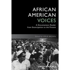 African American Voices: A Documentary Reader from Emancipation to the Present 平裝版, Wiley-Blackwell