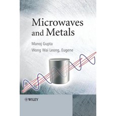 Microwaves and Metals 精裝版, Wiley-Interscience