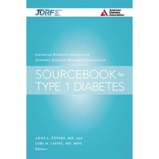 The American Diabetes Association/Jdrf Type 1 Diabetes Sourcebook Hardcover, American Diabetes Association
