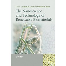 The Nanoscience and Technology of Renewable Biomaterials Hardcover, Wiley-Blackwell