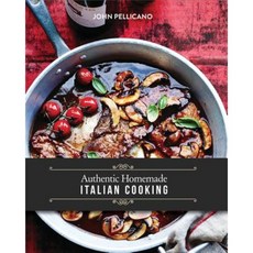 Authentic Homemade Italian Cooking Hardcover, New Holland Publishers