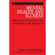 Mental Health and Illness: Questions and Answers for Counsellors and Therapists Paperback, Wiley