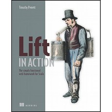 Lift in Action: The Simply Functional Web Framework for Scala Paperback, Manning Publications