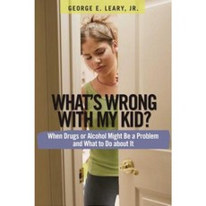 What's Wrong with My Kid?: When Drugs or Alcohol Might Be a Problem and What to Do about It Paperback, Hazelden Publishing & Educational Services