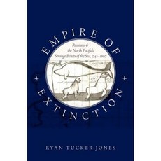 滅絕帝國：俄羅斯人與北太平洋的海洋奇獸 1741-1867 平裝本, 美國牛津大學出版社