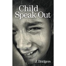 Child Speak Out Paperback, PearlStone Publishing