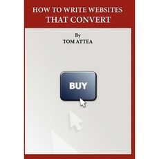 How to Write Websites That Convert Hardcover, Really Helpful Books