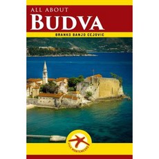 All about Budva: Budva City Guide Paperback, Createspace Independent Publishing Platform