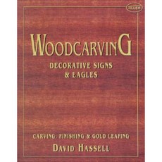 Woodcarving: Decorative Signs & Eagles Paperback, Tiller Publishing