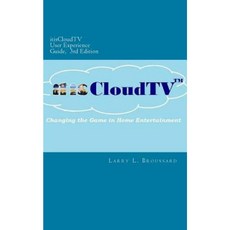 Itiscloudtv User Experience Guide 3rd Edition Paperback, Createspace Independent Publishing Platform