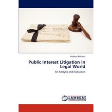 Public Interest Litigation in Legal World Paperback, LAP Lambert Academic Publishing
