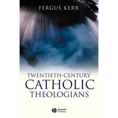 Twentieth-Century Catholic Theologians Paperback, Wiley-Blackwell