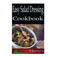 Easy Salad Dressing Paperback, Createspace Independent Publishing Platform