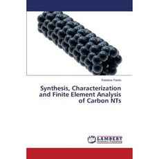 Synthesis Characterization and Finite Element Analysis of Carbon Nts Paperback, LAP Lambert Academic Publishing