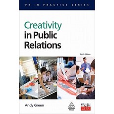 Creativity in Public Relations Paperback, Kogan Page